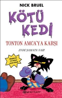 Kötü Kedi Ton Ton Amcaya Karşı - mezetto