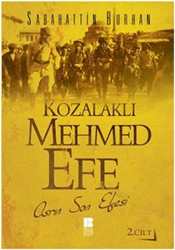 Kozalaklı Mehmed Efe 2.Cilt - mezetto
