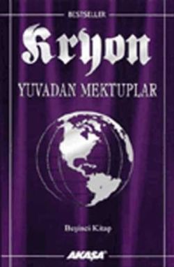 Kryon: 5. Kitap Yuvadan Mektuplar - mezetto