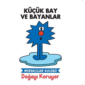 Küçük Bay Ve kadınlar - Meraklılar Kulübü Doğayı Koruyor