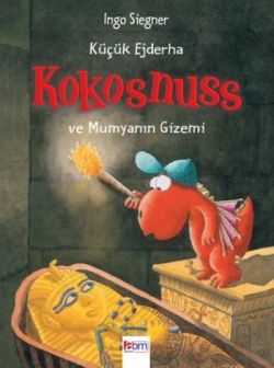 Küçük Ejderha Kokosnuss ve Mumyanın Gizemi - mezetto