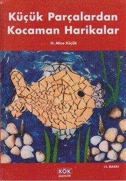 Küçük Parçalardan Kocaman Harikalar - mezetto