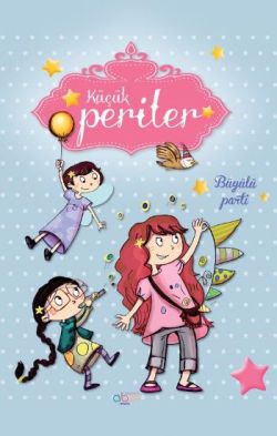 Küçük Periler - Büyülü Parti - mezetto