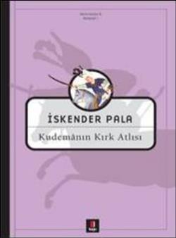 Kudemanın Kırk Atlısı - mezetto