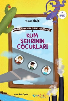 Kum Şehrinin Çocukları - Sihirli Bastonun Tuhaf Maceraları 3