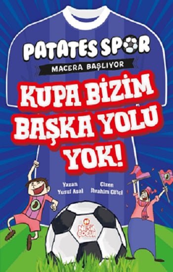 Kupa Bizim Başka Yolu Yok! - mezetto