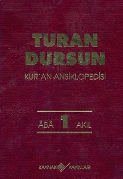 Kur’an Ansiklopedisi Cilt: 1 Aba - Akıl - mezetto