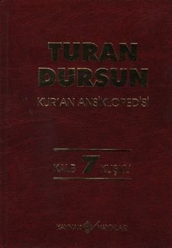 Kur’an Ansiklopedisi Cilt: 7 Kalb - Kuşku - mezetto