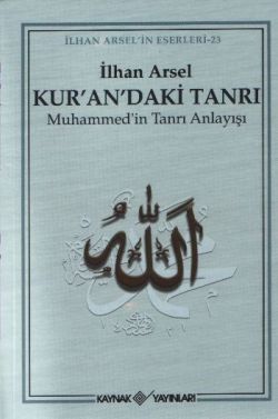Kur’an’daki Tanrı Muhammed’in Tanrı Anlayışı - mezetto