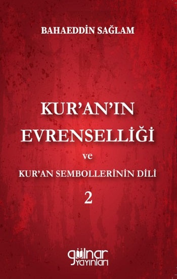 Kur'an'ın Evrenselliği ve Kur'an Sembollerinin Dili 2
