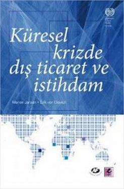 Küresel Krizde Dış Ticaret ve İstihdam - mezetto