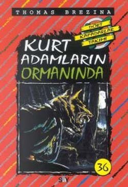 Kurt Adamların Ormanında
