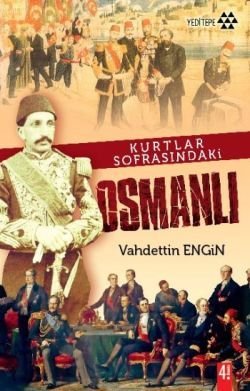 Kurtlar Sofrasındaki Osmanlı - mezetto