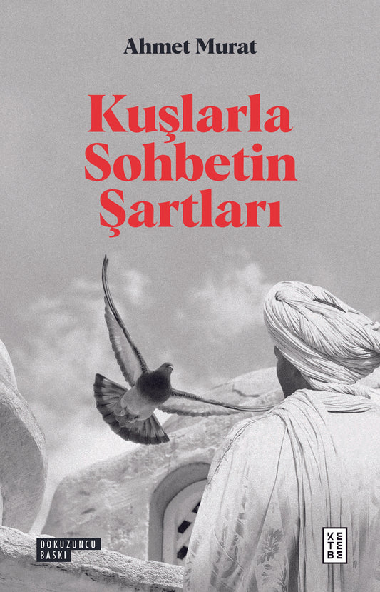 Kuşlarla Sohbetin Şartları