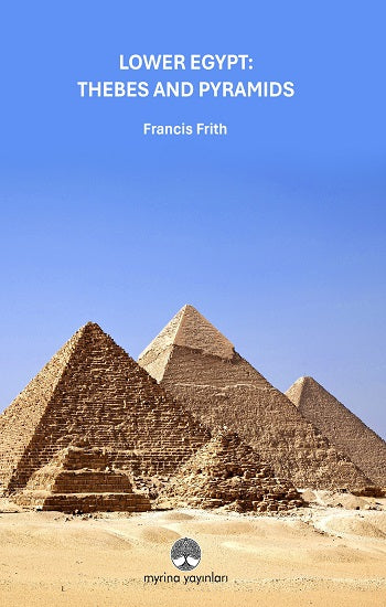 Lower Egypt: Thebes And Pyramids
