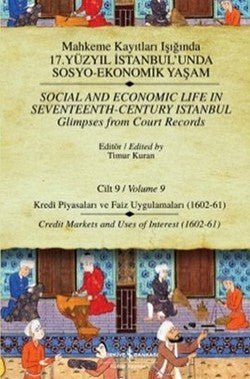 Mahkeme Kayıtları Işığında 17. Yüzyıl İstanbul’unda Sosyo - Ekonomik Yaşam Cilt 9 / Social And Economic Life In Seventeenth - Centu - mezetto