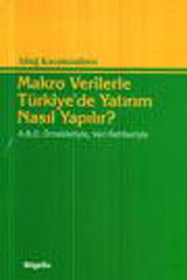 Makro Verilerle Türkiye’de Yatırım Nasıl Yapılır? - mezetto