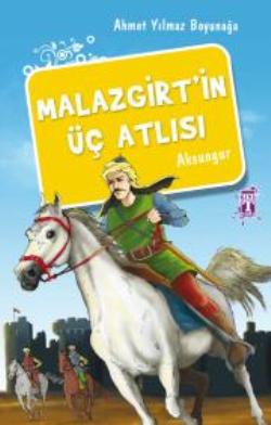 Malazgirt’in Üç Atlısı - mezetto