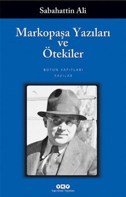 Markopaşa Yazıları ve Ötekiler - mezetto
