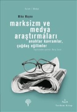 Marksizm ve Medya Araştırmaları - mezetto