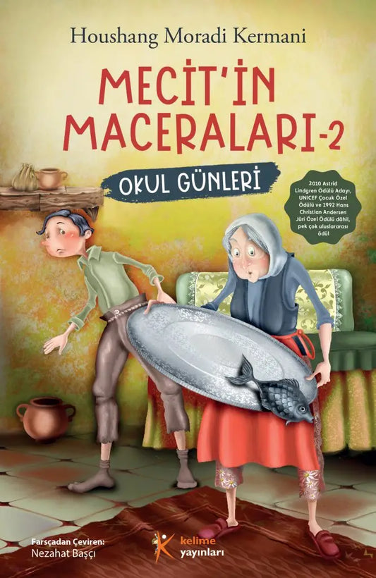 Mecit'in Maceraları 2 - Houshang Moradi Kermani | Okul Çağı Maceraları