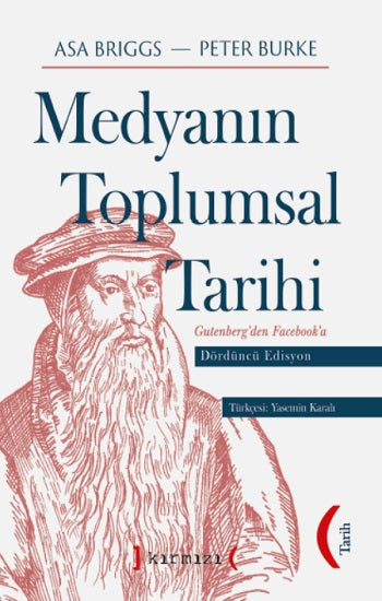 Medyanın Toplumsal Tarihi Dördüncü Baskı