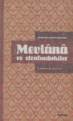Mevlana ve Etrafındakiler - mezetto