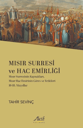 Mısır Surresi ve Hac Emirliği