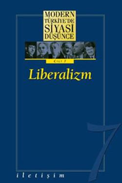 Modern Türkiye'de Siyasi Düşünce Cilt 7 - Liberalizm (Ciltli) - mezetto