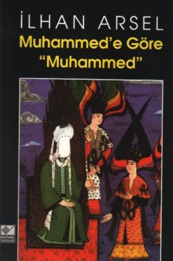 Muhammed’e Göre Muhammed - mezetto