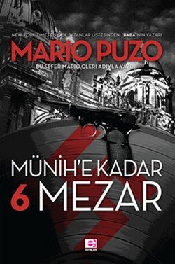 Münih'e Kadar 6 Mezar - mezetto