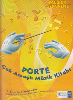 Müzik Serüveni - Porte Çok Amaçlı Müzik Kitabı (1. - 4. Sınıflar İçin) - mezetto