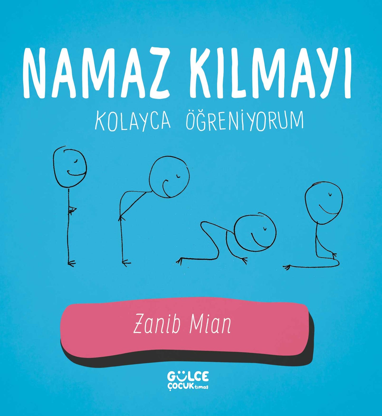 Namaz Kilmayı Kolayca Öğreniyorum