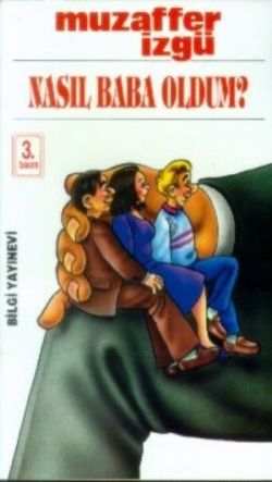 Nasıl Baba Oldum? Bütün Eserleri 27 - mezetto