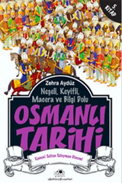 Neşeli, Keyifli, Macera ve Bilgi Dolu Osmanlı Tarihi - 5 - mezetto