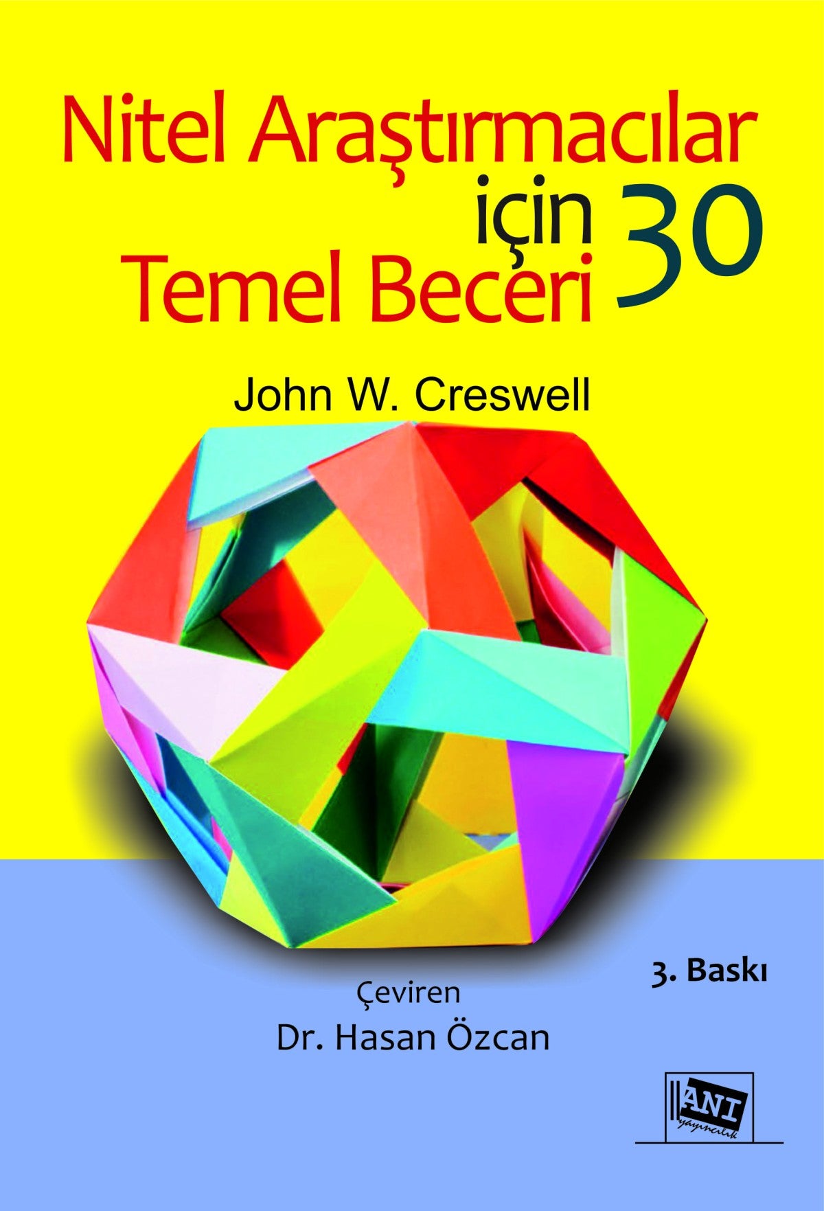 Nitel Araştırmacıları İçin 30 Temel Beceri