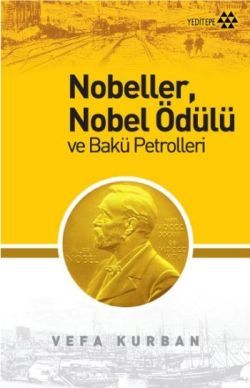 Nobeller, Nobel Ödülü ve Bakü Petrolleri - mezetto