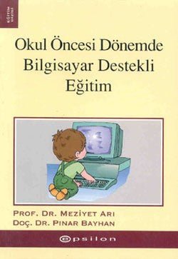 Okul Öncesi Dönemde Bilgisayar Destekli Eğitim - mezetto