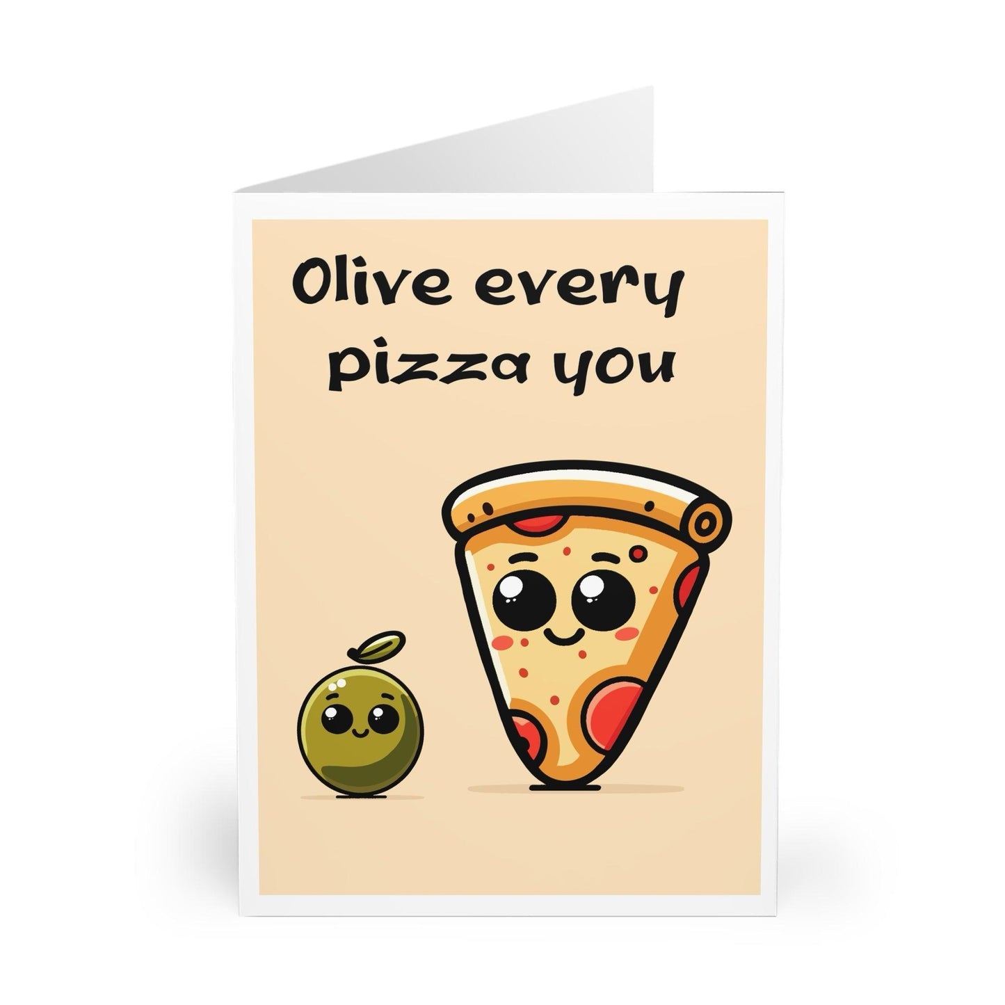 Olive Every Pizza You – Funny Food Pun Love Card - mezetto KEOLIX KEOLIX
