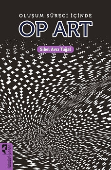 Op Art'ta Oluşum Süreci