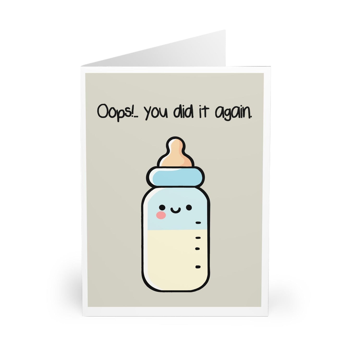 Oops, You Did It Again – Funny Baby Bottle Congrats Card - mezetto KEOLIX KEOLIX