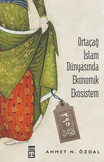 İslam Dünyasında Ekonomik Ekosistem