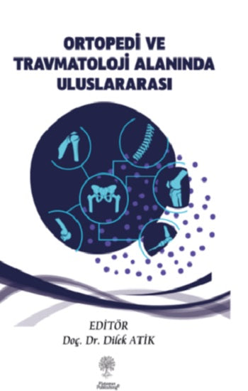 Orthopedi ve Travmatoloji Alanında Uluslararası Araştırmalar