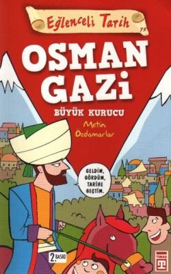 Osman Gazi Büyük Kurucu Eğlenceli Tarih - mezetto