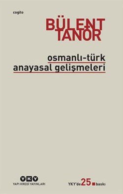Osmanlı - Türk Anayasal Gelişmeleri - mezetto