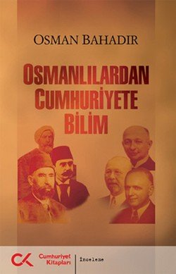 Osmanlılardan Cumhuriyete Bilim - mezetto