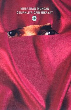 Osmanlıya Dair Hikayat - mezetto