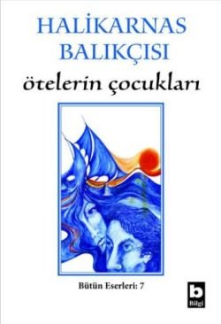 Ötelerin Çocukları Bütün Eserleri 7 - mezetto