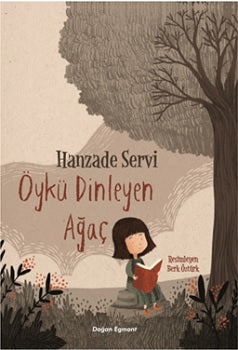 Öykü Dinleyen Ağaç