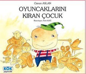 Oyuncaklarını Kıran Çocuk - mezetto